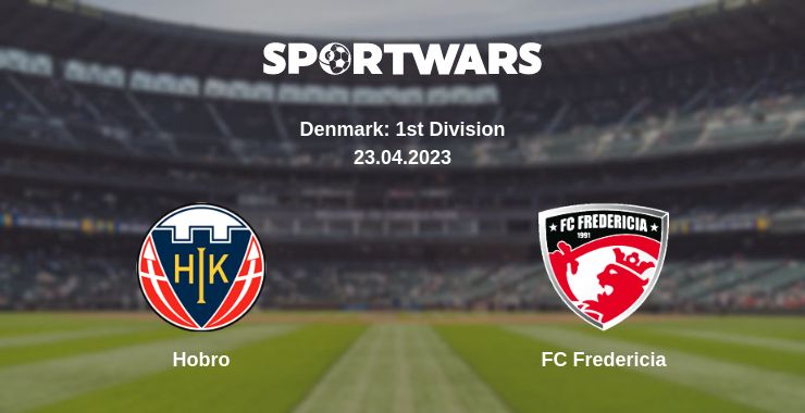 Where to watch the match Hobro - FC Fredericia