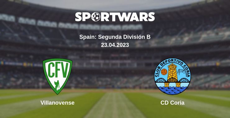 Where to watch the match Villanovense - CD Coria