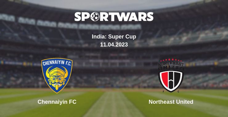 Where to watch the match Chennaiyin FC - Northeast United