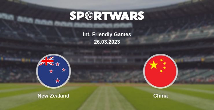 Where to watch the match New Zealand - China