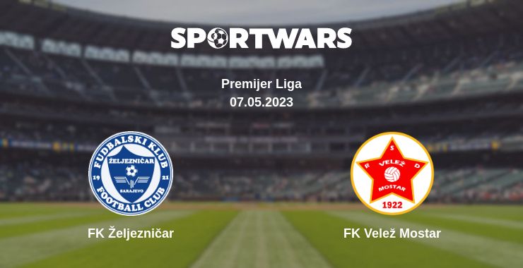 Where to watch the match FK Željezničar - FK Velež Mostar