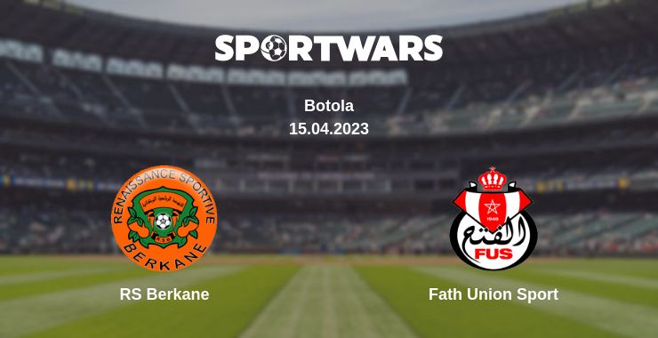 Where to watch the match RS Berkane - Fath Union Sport