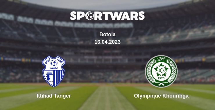 Where to watch the match Ittihad Tanger - Olympique Khouribga