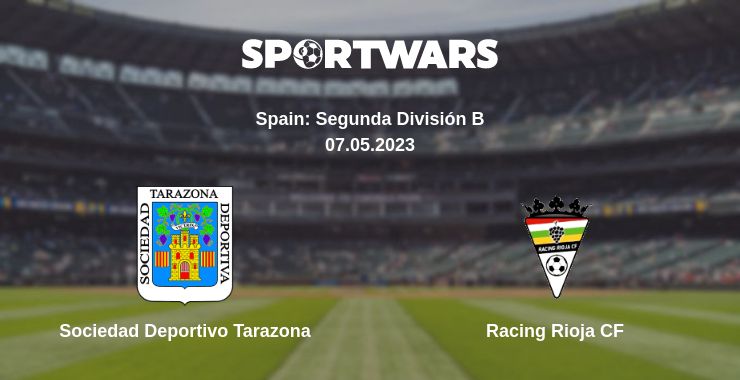 Where to watch the match Sociedad Deportivo Tarazona - Racing Rioja CF