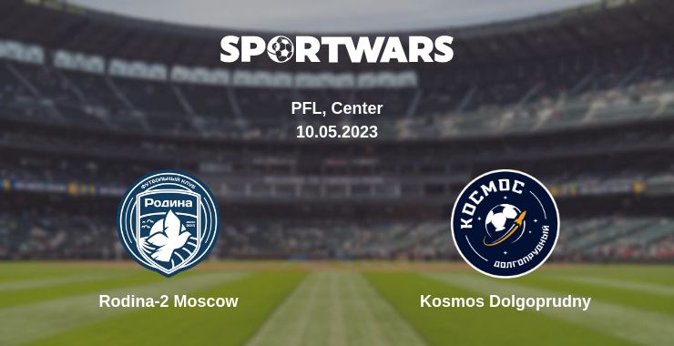 Where to watch the match Rodina-2 Moscow - Kosmos Dolgoprudny