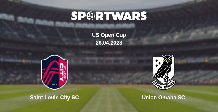 Where to watch the match Saint Louis City SC - Union Omaha SC