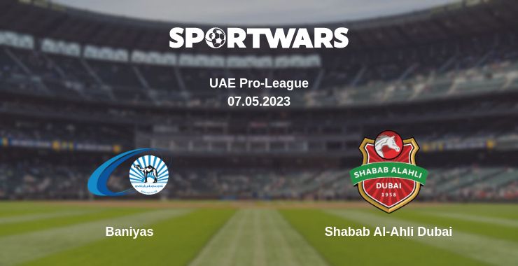 Where to watch the match Baniyas - Shabab Al-Ahli Dubai