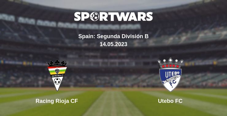 Where to watch the match Racing Rioja CF - Utebo FC