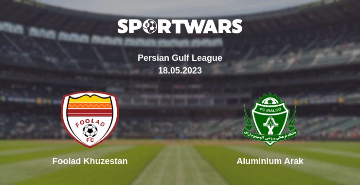 Where to watch the match Foolad Khuzestan - Aluminium Arak