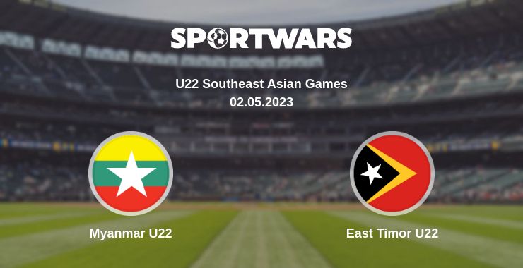 Where to watch the match Myanmar U22 - East Timor U22