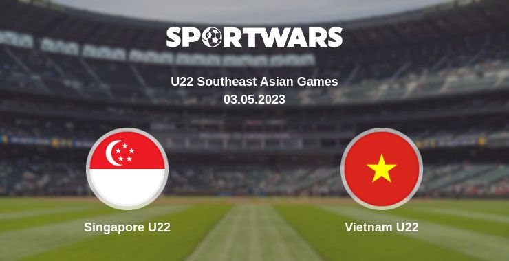 Where to watch the match Singapore U22 - Vietnam U22