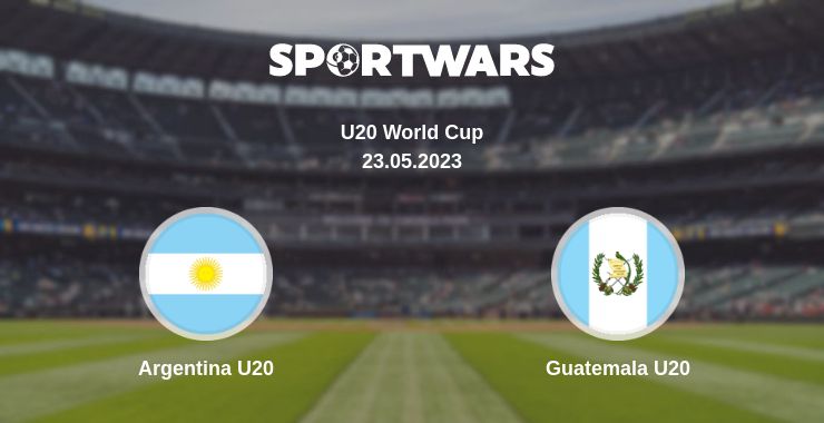 Where to watch the match Argentina U20 - Guatemala U20