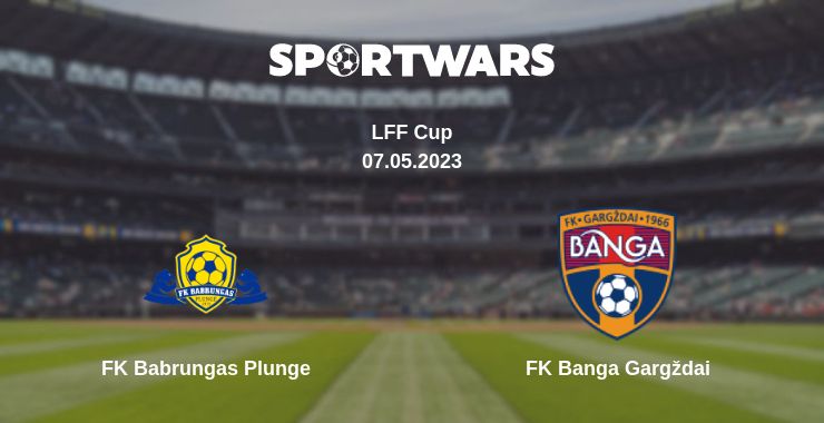 Where to watch the match FK Babrungas Plunge - FK Banga Gargždai