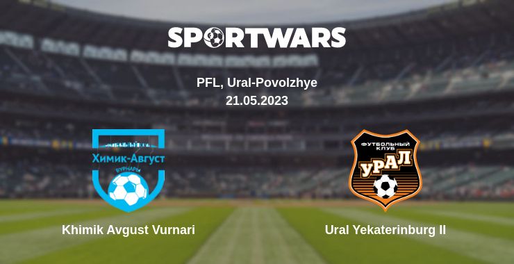 Where to watch the match Khimik Avgust Vurnari - Ural Yekaterinburg II