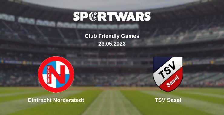 Where to watch the match Eintracht Norderstedt - TSV Sasel