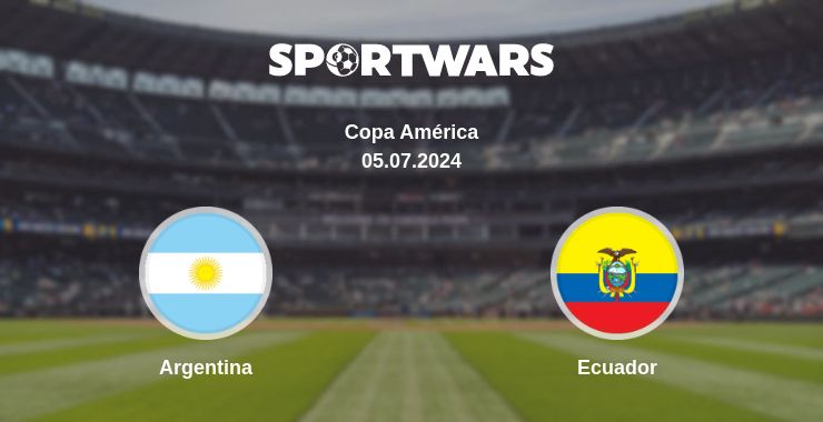 Where to watch the match Argentina - Ecuador