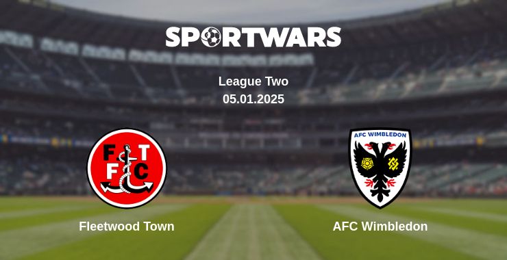 Where to watch the match Fleetwood Town - AFC Wimbledon