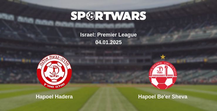 Where to watch the match Hapoel Hadera - Hapoel Be'er Sheva