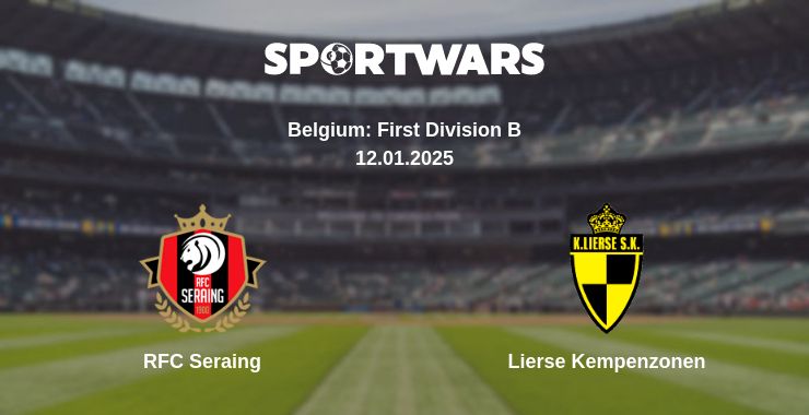 Where to watch the match RFC Seraing - Lierse Kempenzonen