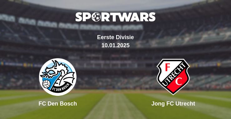 Where to watch the match FC Den Bosch - Jong FC Utrecht