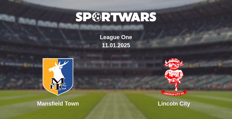 Where to watch the match Mansfield Town - Lincoln City