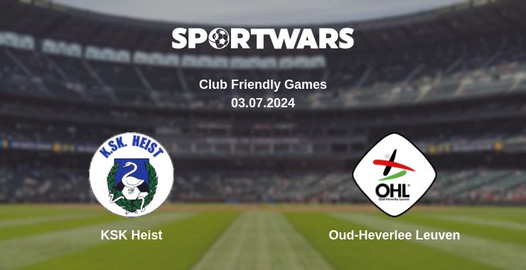 Where to watch the match KSK Heist - Oud-Heverlee Leuven