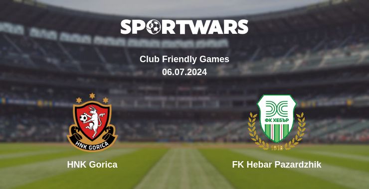 Where to watch the match HNK Gorica - FK Hebar Pazardzhik