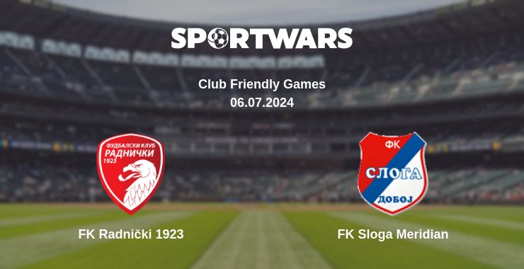 Where to watch the match FK Radnički 1923 - FK Sloga Meridian