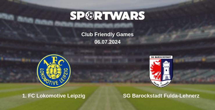 Where to watch the match 1. FC Lokomotive Leipzig - SG Barockstadt Fulda-Lehnerz