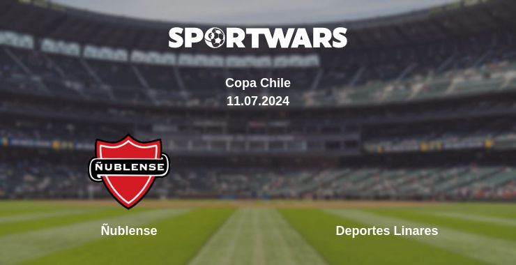 Where to watch the match Ñublense - Deportes Linares