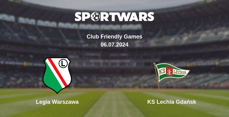 Where to watch the match Legia Warszawa - KS Lechia Gdańsk