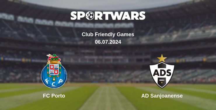 Where to watch the match FC Porto - AD Sanjoanense