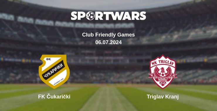 Where to watch the match FK Čukarički - Triglav Kranj