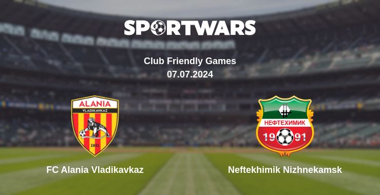 Where to watch the match FC Alania Vladikavkaz - Neftekhimik Nizhnekamsk