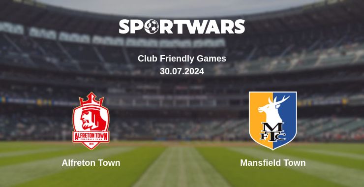 Where to watch the match Alfreton Town - Mansfield Town