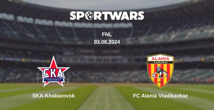 Where to watch the match SKA-Khabarovsk - FC Alania Vladikavkaz