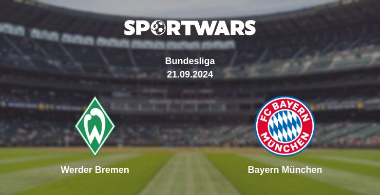 Where to watch the match Werder Bremen - Bayern München