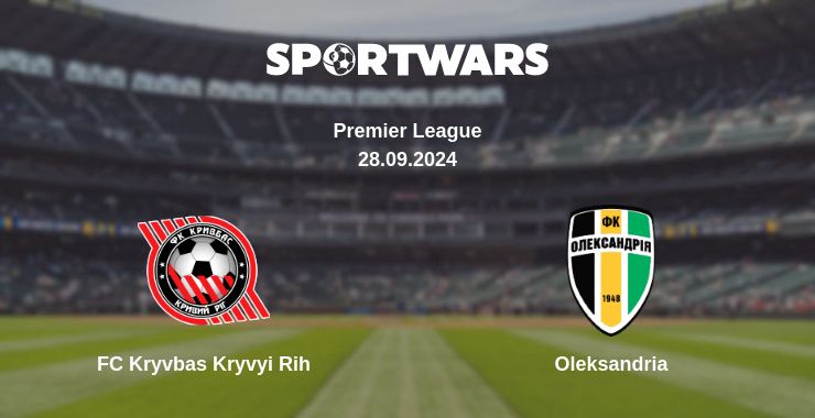 Where to watch the match FC Kryvbas Kryvyi Rih - Oleksandria