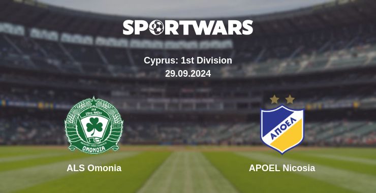 Where to watch the match ALS Omonia - APOEL Nicosia