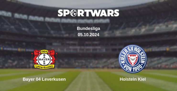 Where to watch the match Bayer 04 Leverkusen - Holstein Kiel