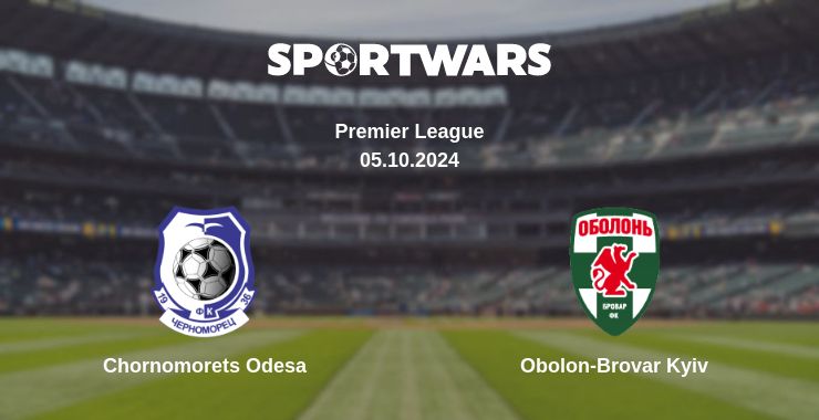 Where to watch the match Chornomorets Odesa - Obolon-Brovar Kyiv