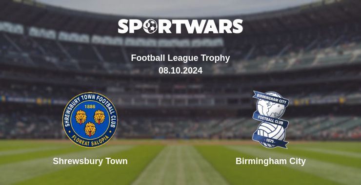 Where to watch the match Shrewsbury Town - Birmingham City