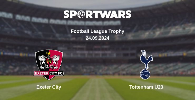 Where to watch the match Exeter City - Tottenham U23