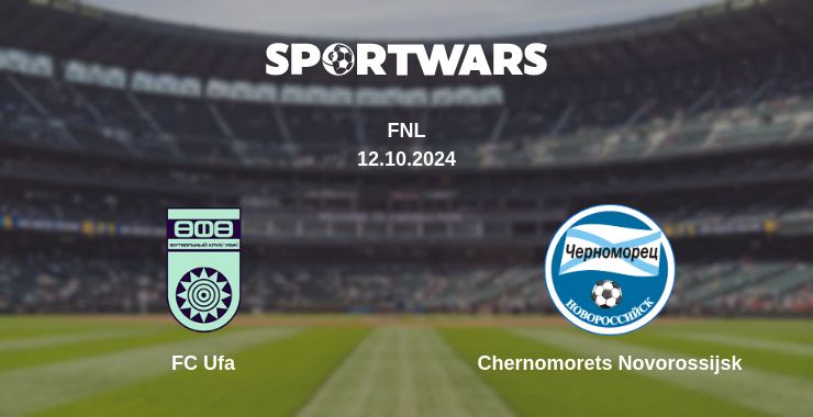 Where to watch the match FC Ufa - Chernomorets Novorossijsk