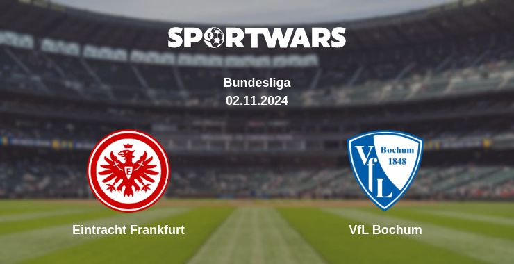 Where to watch the match Eintracht Frankfurt - VfL Bochum