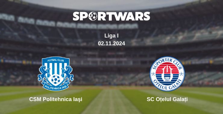 Where to watch the match CSM Politehnica Iaşi - SC Oțelul Galați