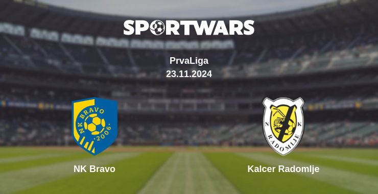 Where to watch the match NK Bravo - Kalcer Radomlje