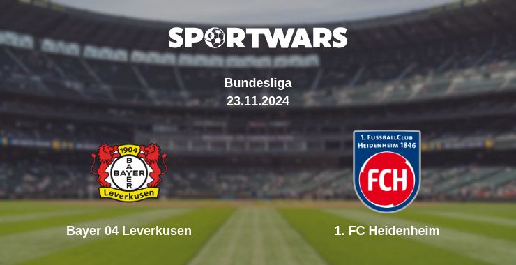 Where to watch the match Bayer 04 Leverkusen - 1. FC Heidenheim