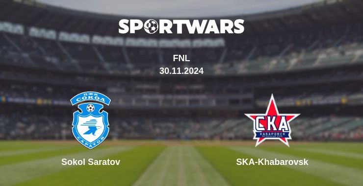 Where to watch the match Sokol Saratov - SKA-Khabarovsk