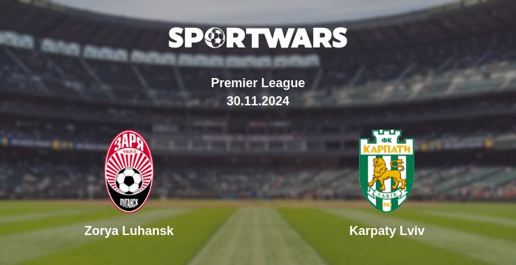 Where to watch the match Zorya Luhansk - Karpaty Lviv